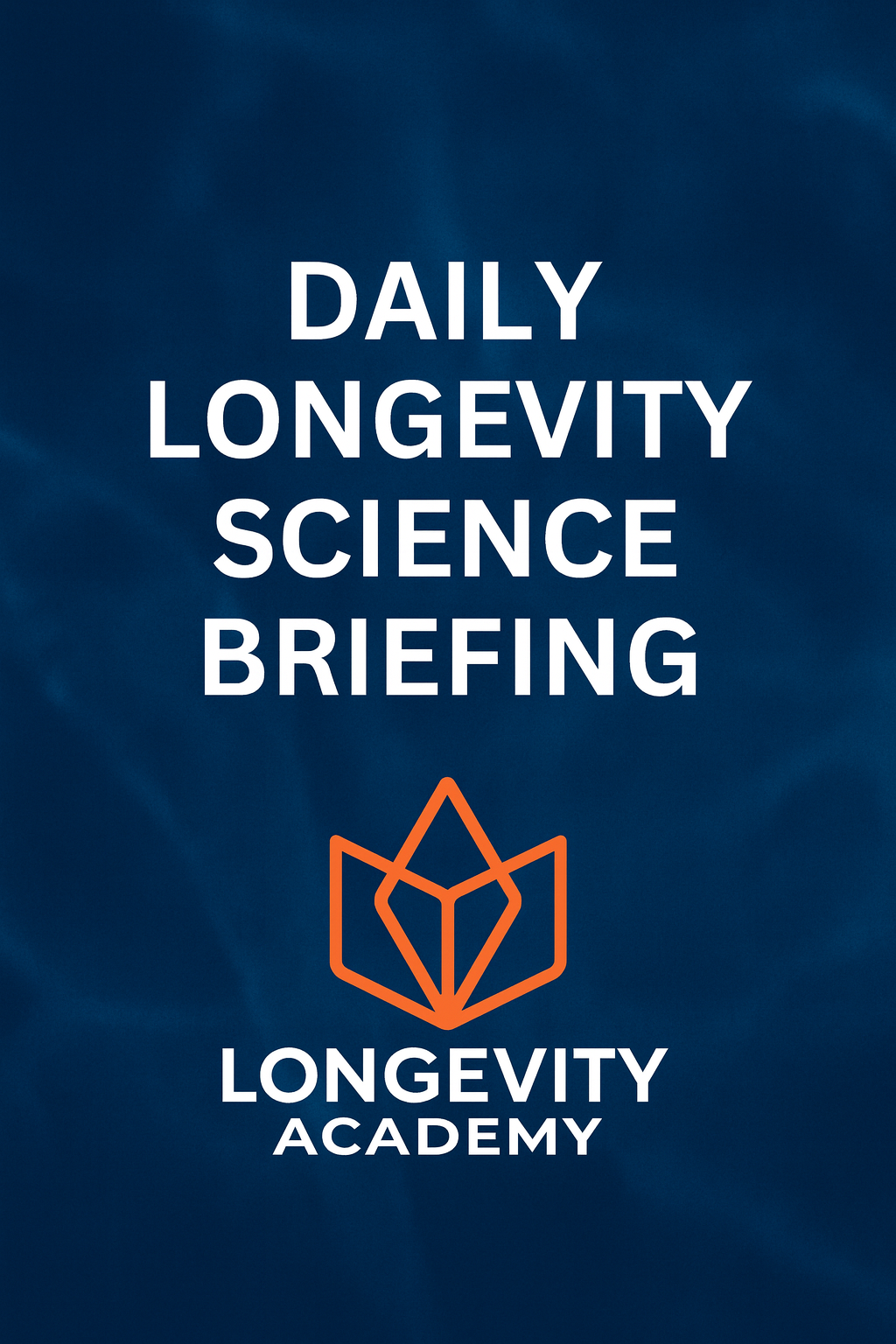 Daily Longevity Science Briefing