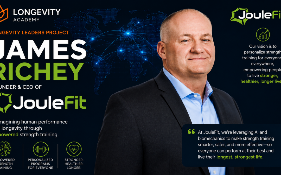 James Richey, CEO of JouleFit, to Be Featured on the July Edition of the Longevity Leaders Project